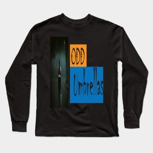 Odd Umbrellas Long Sleeve T-Shirt